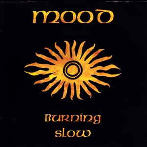 Mood: Burning Slow