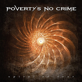Poverty’s No Crime: Spiral Of Fear