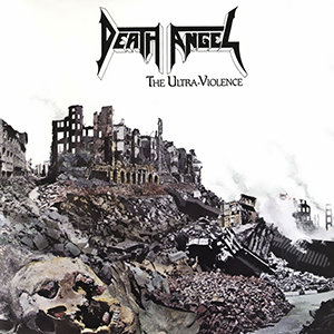 Death Angel: The Ultra-Violence