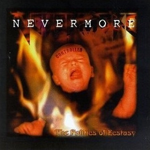 Nevermore: The Politics Of Ecstasy