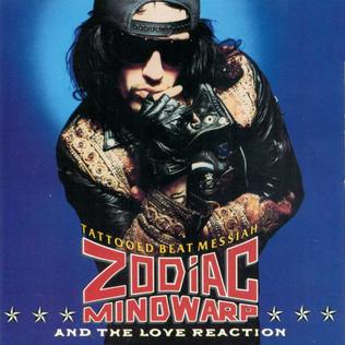 Zodiac Mindwarp And The Love Reaction: Tattooed Beat Messiah