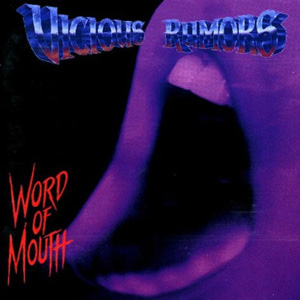 Vicious Rumors: Word Of Mouth