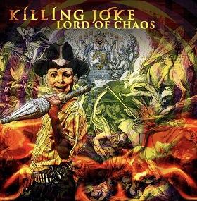Killing Joke: Lord Of Chaos