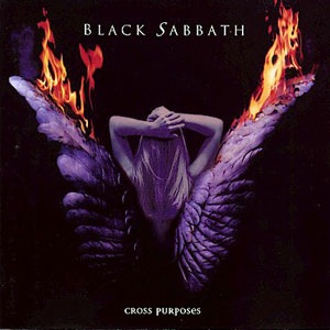 Black Sabbath: Cross Purposes