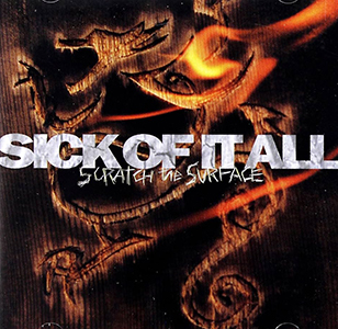 Sick Of It All: Scratch The Surface