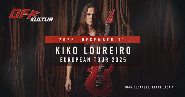 Kiko Loureiro ad szólókoncertet az Off Kulturban