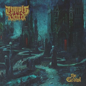 Temple Of Void: The Crawl