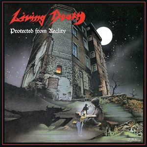 Living Death: Protected From Reality