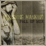 Perishing Mankind: Fall Of Men