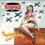 Psychopunch: Kamikaze Love Reducer