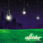 Allister: Before The Blackout
