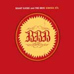 Brant Bjork And The Bros: Somera Sól