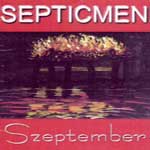 Septicmen: Szeptember