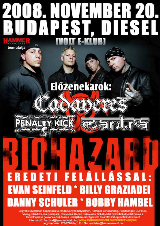 Biohazard - Budapest, 2008. november 20.